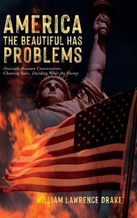 Bokomslag for "America The Beautiful Has Problems"