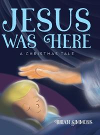 Bokomslag för "Jesus Was Here"