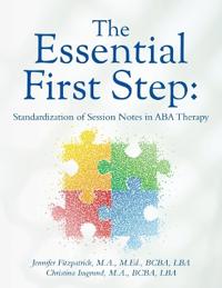 The Essential First Step