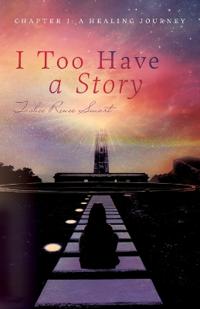 I Too Have a Story