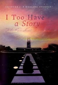 Bokomslag för "I Too Have a Story"