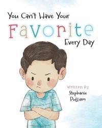 You Can't Have Your Favorite Every Day