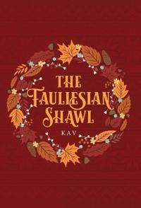 The Fauliesian Shawl