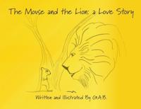 Bokomslag för "The Mouse and The Lion"