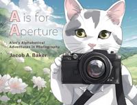 Bokomslag för "A is for Aperture"