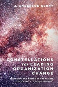 Constellations for Leading Organization Change