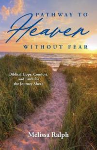 Bokomslag för "Pathway to Heaven Without Fear"