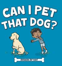 Bokomslag för "Can I Pet That Dog?"