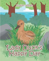 Bokomslag for "Lady Duck's Happy Day"