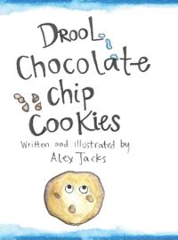 Kirjan kansi "Drool Chocolate Chip Cookies"