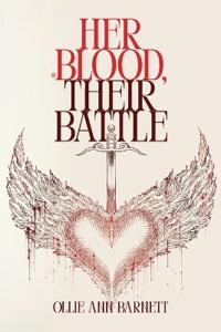 Her Blood, Their Battle