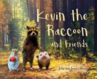 Bokomslag för "Kevin the Raccoon and Friends"