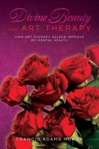 Divine Beauty and Art Therapy