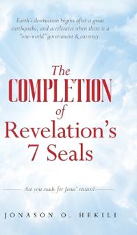 Bokomslag för "The COMPLETION of Revelation's 7 Seals"