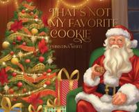 Bokomslag för "That's Not My Favorite Cookie"