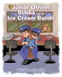 Bokomslag för "Junior Officer Bubba and the Ice Cream Bandit"