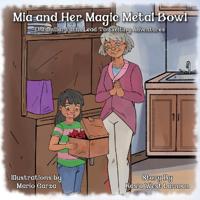 Bokomslag för "Mia and Her Magic Metal Bowl"