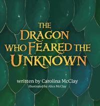 Bokomslag för "The Dragon Who Feared the Unknown"