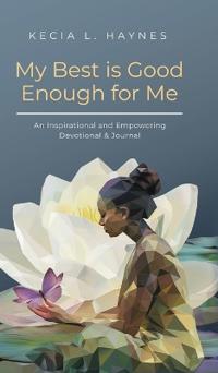 Bokomslag för "My Best Is Good Enough For Me"