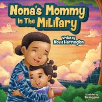 Bokomslag för "Nona's Mommy in the Military"