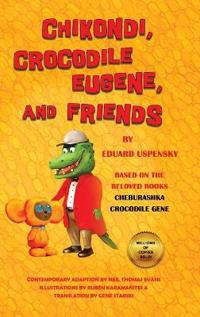 Bokomslag för "Chikondi, Crocodile Eugene, and Friends"