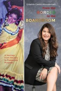 From the Border to the Boardroom