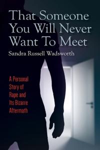 Bokomslag för "That Someone You Will Never Want To Meet"