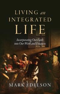 Living an Integrated Life