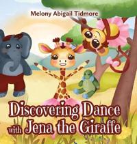 Bokomslag for "Discovering Dance with Jena the Giraffe"