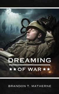 Dreaming of War