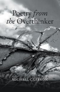 Poetry from the Overthinker