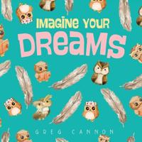 Bokomslag for "Imagine Your Dreams"