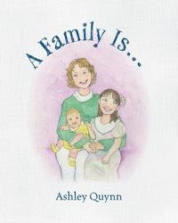 A Family Is...