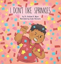 Bokomslag for "I Don't Like Sprinkles"