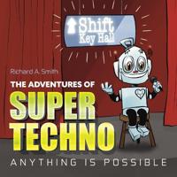 Bokomslag for "The Adventures of Super Techno"