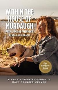 Bokomslag for "Within the House of Murdaugh"