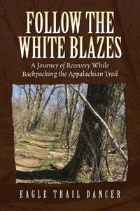 Follow The White Blazes