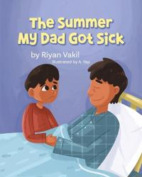 Bokomslag för "The Summer My Dad Got Sick"