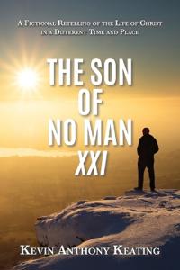 The Son of No Man XXI