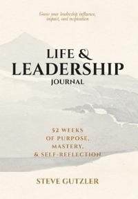 Life & Leadership Journal