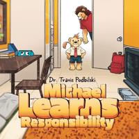 Bokomslag för "Michael Learns Responsibility"