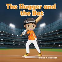 Bokomslag för "The Slugger and the Bat"