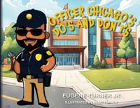 Officer Chicago's Do's and Don'ts