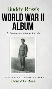 Bokomslag för "Buddy Ross's World War II Album"
