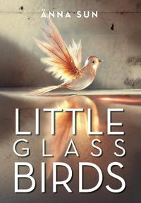 Bokomslag för "Little Glass Birds"