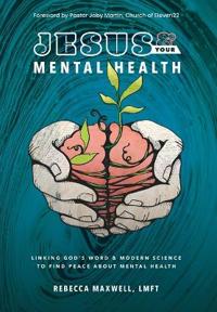 Jesus & Your Mental Health