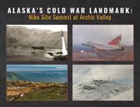 Alaska's Cold War Landmark