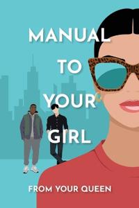 Manual to Your Girl