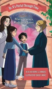Book 2 - Marie Curie's Radiant Quest