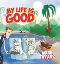 Bokomslag för "My Life is Good"